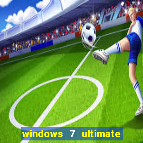 windows 7 ultimate 32 bits download iso